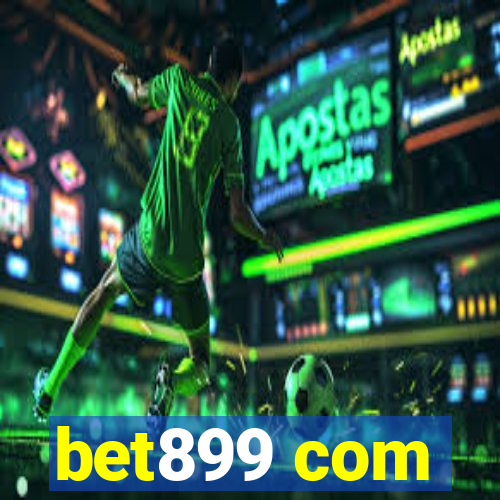 bet899 com